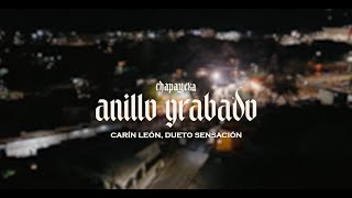Carín León, Dueto Sensación - Anillo Grabado [En Vivo desde La Matanza]