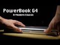 PowerBook G4: A Modern Classic
