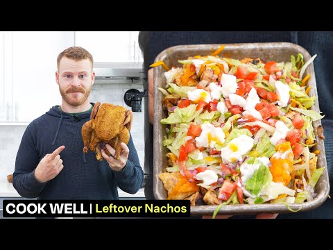 How a Blowtorch and Hot Sauce Chicken Turn Leftover Rotisserie Into High-Protein Nachos