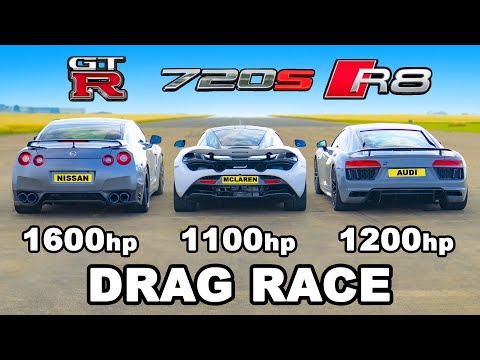 1200hp Audi R8 v 1600hp GT-R v 1100hp McLaren 720S: DRAG RACE