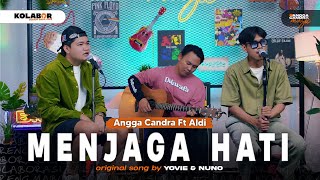 Menjaga Hati - Yovie & Nuno | Cover by Angga Candra & Aldi Rifal #KOLABOR