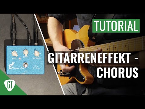 Guitar Effect - Chorus | Guitar Tutorial German