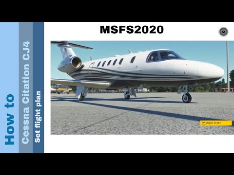 Flight Simulator 2020 - How to - Cessna Citation CJ4 - Set flight plan