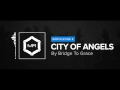 Bridge To Grace - City Of Angels [HD]