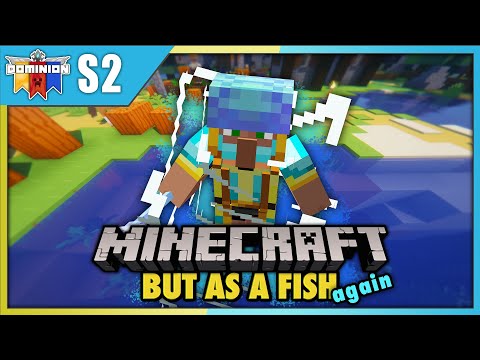 Minecraft But... I'm A Fish | Dominion SMP