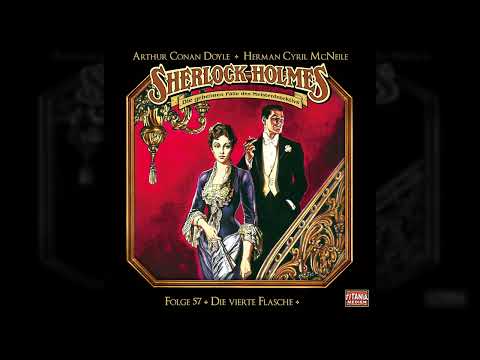 Sherlock Holmes - Die geheimen Fälle des Meisterdetektivs - Folge 57: Die vierte Flasche