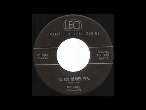 The Caps - The Red Headed Flea - '59 Garage Surf Rock mix on LEO label