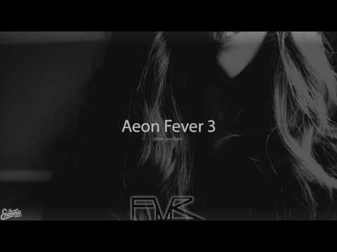 Aeon Fever 3 - Johan Svensson [F M R]