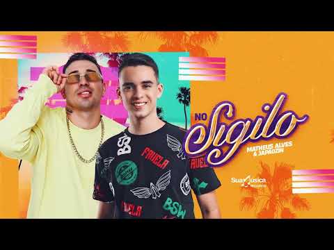 NO SIGILO - MATHEUS ALVES & JAPÃOZIN