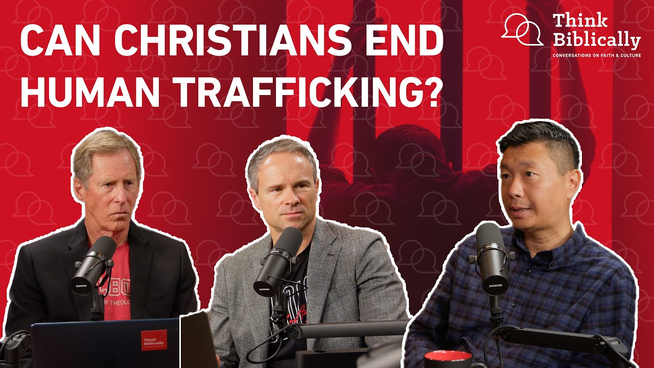 A Light in the Darkness of Human Trafficking (with Eddie Byun) [Think Biblically]