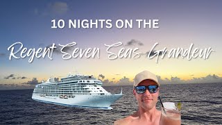 10 Nights on Regent Seven Seas Grandeur - World's Most Luxurious Cruise