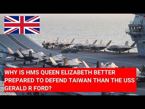 Thumbnail for WHY IS HMS QUEEN ELIZABETH BETTER PREPARED TO DEFEND #TAIWAN THAN THE USS GERALD R FORD? #ROYALNAVY