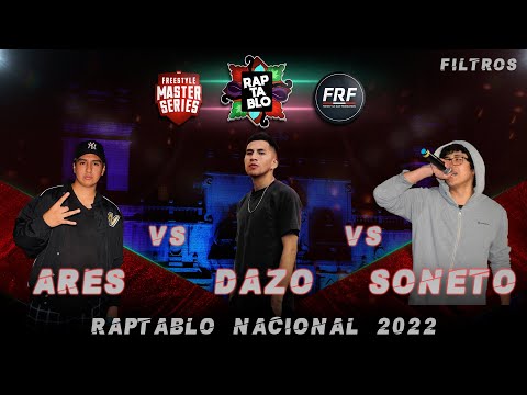 ARES VS DAZO VS SONETO | 16VOS | RAPTABLO NACIONAL 2022