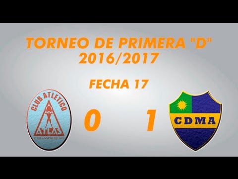 Primera "D" 2016/2017 - Fecha 17 - Atlas 0 Alem 1