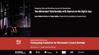 Luca Federico Cerra and Sean Takats ¬ Two Historians' Relationship with Sources in the Digital Age