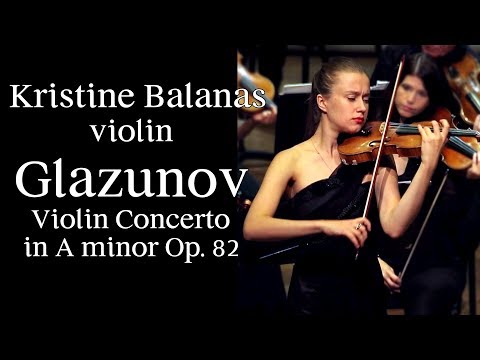 Glazunov Violin Concerto in A minor Op. 82. Kristine Balanas, Israel Camerata
