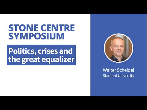 Walter Scheidel: "Politics, crises and the great equalizer" – Stone Centre Symposium 2024