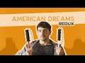 American Dreams Redux Trailer