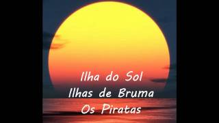 Ilhas de Bruma  " Os Piratas na Ilha do Sol "