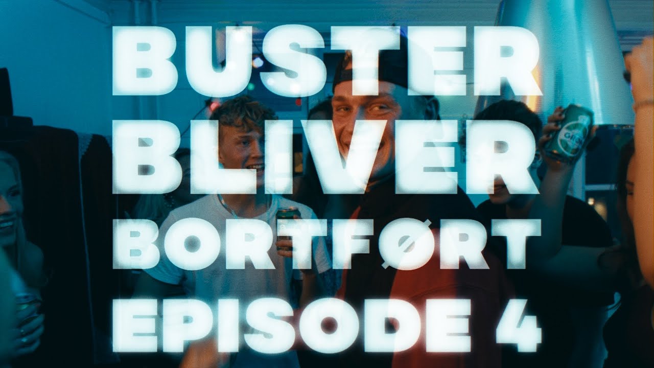 Buster Bliver Bortført • Episode 4 (feat. Oliver Overgaard)