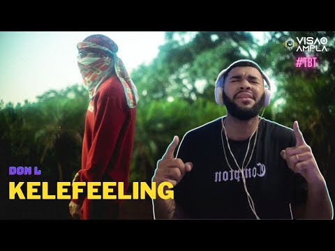 KELEFEELING - DON L - REACT  #tbt