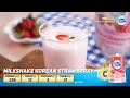 Milkshake Korean Strawberry Resep Takjil MANTUL FrisianFlag KentalManis KoreanStrawberry