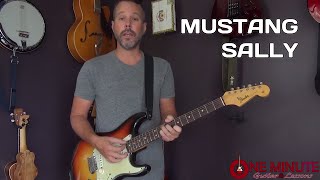 Mustang Sally by Wilson Pickett - 1 Minute Guitar Lesson