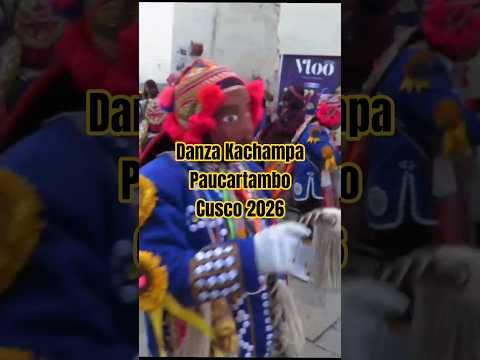 Danza Kachampa Paucartambo 2026#cusco
