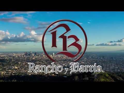 Rancho y Barrio - SOMOS RANCHO Y BARRIO (Lyrics)