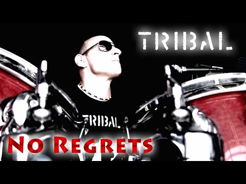 Tribal - No Regrets - Official Video (Tribal Switzerland)