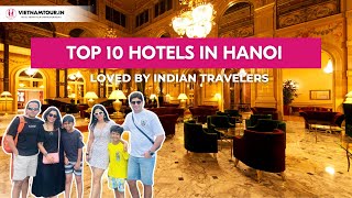 Best Hotels in Hanoi for Indian Travelers: 2025 Updated List