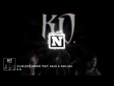 Clueless Swede Feat. Anjo & Emilush - K.O. (Official Audio)