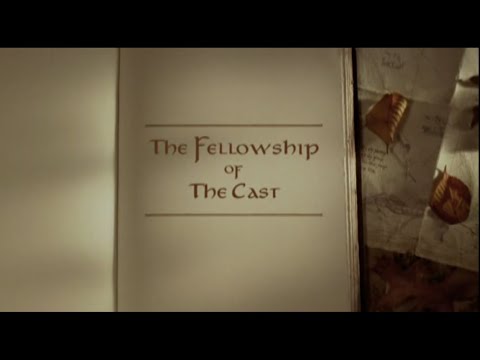 02x02 - The Fellowship of The Cast | Lord of the Rings Behind the Scenes