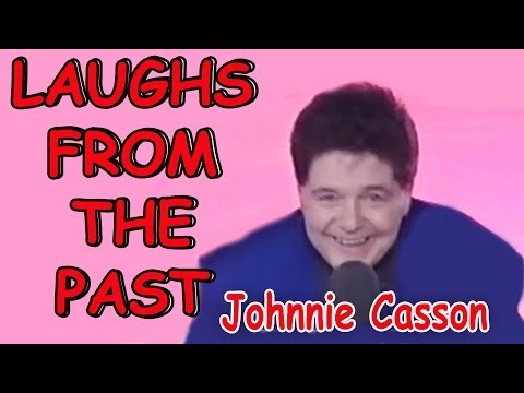 LAUGHS FROM THE PAST Johnny Casson