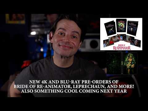 NEW 4K and Blu-rays - Bride Of Re-Animator, Leprechaun, More! Plus Something Cool Coming Next Year