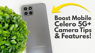 Celero 5G+ (Boost Mobile) - Camera Tips, Tricks, and Cool Features!