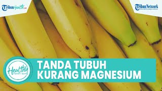Sering Alami Kram Otot Perlu Diwaspadai sejak Dini, Inilah Tanda Tubuh Kekurangan Magnesium
