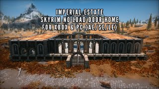 Imperial Estate Skyrim No Load Door Home