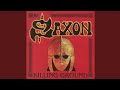 Saxon - Rock Is Our Life - 3:55 - Track 11