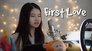 First Love - Nikka Costa | Shania Yan Cover