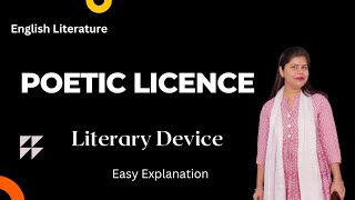 Poetic License | Literary Device | What is Poetic License | English with Renu Verma | Literary Term|