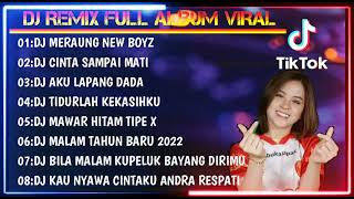 Download lagu DJ TERBARU MERAUNG NEW BOYZ (FULL ALBUM VIRAL TIKTOK) mp3