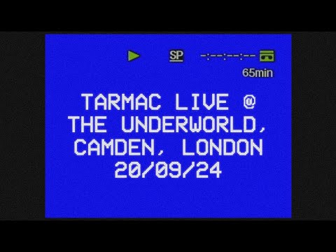 TARMAC Live at The Underworld Camden, London 20/09/24