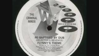 Re-Baptised By Dub (Selector's Revenge) - The Criminal Minds