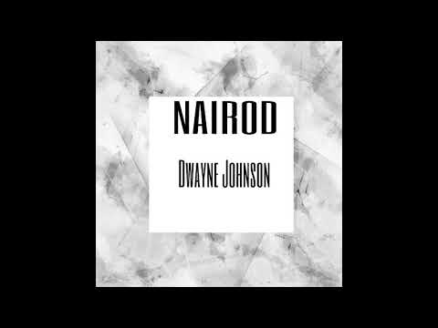 NAIROD - "FREESTYLE DWAYNE JOHNSON" #NAISHOT