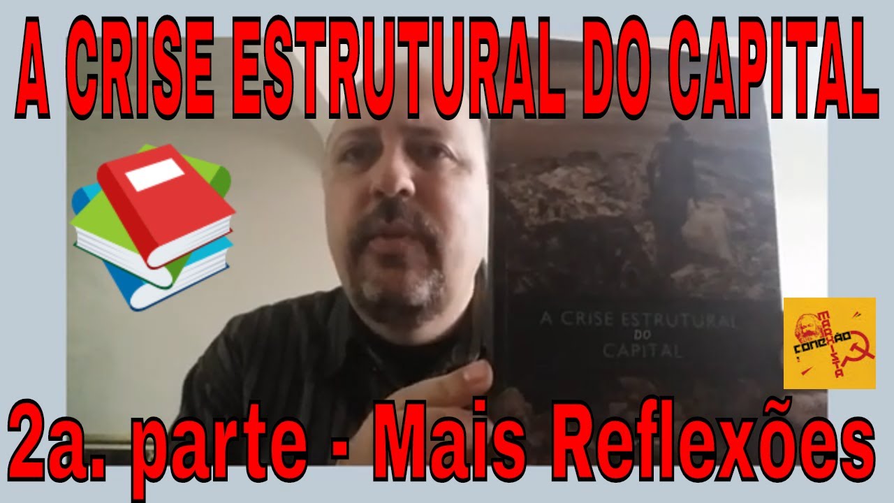 Watch Now A CRISE ESTRUTURAL DO CAPITAL | ISTVÁN MÉSZÁROS | 2a.Parte - Mais Reflexões A CRISE ESTRUTURAL DO CAPITAL | ISTVÁN MÉSZÁROS | 2a.Parte - Mais Reflexões