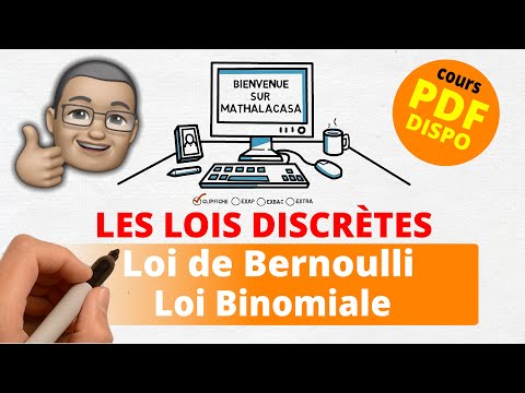 Les lois de probabilités discrètes ( loi de Bernoulli, loi Binomiale)