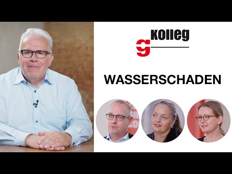GIELISCH | KOLLEG: WASSERSCHADEN - UND JETZT?