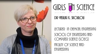 Girls in Science : Dr. Vicky Skoulou