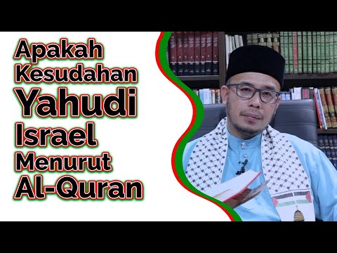 Dr MAZA - Apakah Kesudahan Yahudi Israel Menurut Al-Quran
